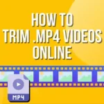 create your own trim MP4